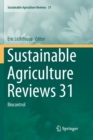 Sustainable Agriculture Reviews 31 : Biocontrol - Book