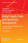 Global Supply Chain and Operations Management : A Decision-Oriented Introduction to the Creation of Value - Book