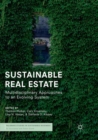 Sustainable Real Estate : Multidisciplinary Approaches to an Evolving System - Book