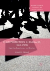 Child Protection in England, 1960-2000 : Expertise, Experience, and Emotion - Book