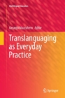 Translanguaging as Everyday Practice - Book