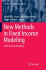 New Methods in Fixed Income Modeling : Fixed Income Modeling - Book