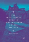 The Theological Turn in Contemporary Gothic Fiction : Holy Ghosts - Book