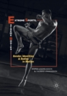 Extreme Sports, Extreme Bodies : Gender, Identities and Bodies in Motion - Book