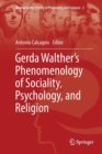 Gerda Walther’s Phenomenology of Sociality, Psychology, and Religion - Book