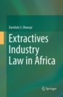 Extractives Industry Law in Africa - Book