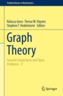 Graph Theory : Favorite Conjectures and Open Problems - 2 - Book
