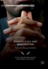 Evangelicals and Immigration : Fault Lines Among the Faithful - Book