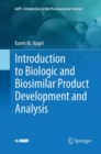 Introduction to Biologic and Biosimilar Product Development and Analysis - Book