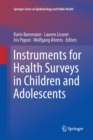Instruments for Health Surveys in Children and Adolescents - Book