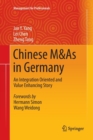 Chinese M&As in Germany : An Integration Oriented and Value Enhancing Story - Book