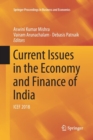 Current Issues in the Economy and Finance of India : ICEF 2018 - Book