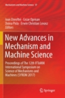 New Advances in Mechanism and Machine Science : Proceedings of the 12th Iftomm International Symposium on Science of Mechanisms and Machines (Syrom 2017) - Book