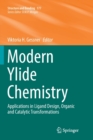 Modern Ylide Chemistry : Applications in Ligand Design, Organic and Catalytic Transformations - Book