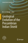 Geological Evolution of the Precambrian Indian Shield - Book