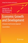 Economic Growth and Development : A Dynamic Dual Economy Approach - Book