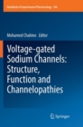 Voltage-gated Sodium Channels: Structure, Function and Channelopathies - Book