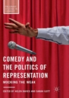 Comedy and the Politics of Representation : Mocking the Weak - Book
