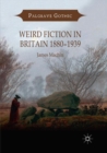 Weird Fiction in Britain 1880-1939 - Book