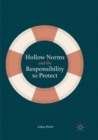 Hollow Norms and the Responsibility to Protect - Book