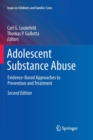 Adolescent Substance Abuse : Evidence-Based Approaches to Prevention and Treatment - Book
