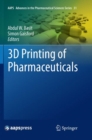3D Printing of Pharmaceuticals - Book
