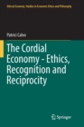 The Cordial Economy - Ethics, Recognition and Reciprocity - Book