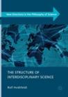 The Structure of Interdisciplinary Science - Book