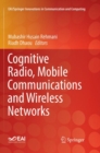 Cognitive Radio, Mobile Communications and Wireless Networks - Book