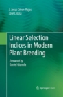 Linear Selection Indices in Modern Plant Breeding - Book