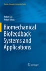 Biomechanical Biofeedback Systems and Applications - Book