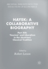 Hayek: A Collaborative Biography : Part XIII: 'Fascism' and Liberalism in the (Austrian) Classical Tradition - Book