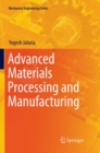 Advanced Materials Processing and Manufacturing - Book