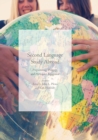 Second Language Study Abroad : Programming, Pedagogy, and Participant Engagement - Book