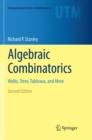 Algebraic Combinatorics : Walks, Trees, Tableaux, and More - Book
