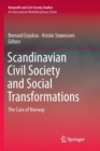 Scandinavian Civil Society and Social Transformations : The Case of Norway - Book