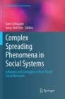 Complex Spreading Phenomena in Social Systems : Influence and Contagion in Real-World Social Networks - Book