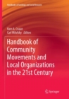 Handbook of Community Movements and Local Organizations in the 21st Century - Book