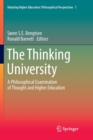 The Thinking University : A Philosophical Examination of Thought and Higher Education - Book