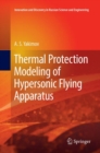 Thermal Protection Modeling of Hypersonic Flying Apparatus - Book