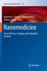 Nanomedicine : Gene Delivery, Imaging and Evaluation Systems - Book