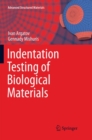 Indentation Testing of Biological Materials - Book