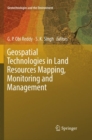 Geospatial Technologies in Land Resources Mapping, Monitoring and Management - Book