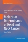 Molecular Determinants of Head and Neck Cancer - Book