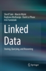 Linked Data : Storing, Querying, and Reasoning - Book