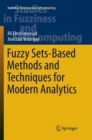 Fuzzy Sets-Based Methods and Techniques for Modern Analytics - Book
