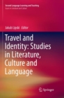 Travel and Identity: Studies in Literature, Culture and Language - Book