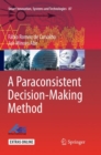 A Paraconsistent Decision-Making Method - Book