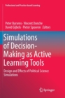Simulations of Decision-Making as Active Learning Tools : Design and Effects of Political Science Simulations - Book