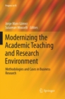 Modernizing the Academic Teaching and Research Environment : Methodologies and Cases in Business Research - Book